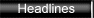 Headlines